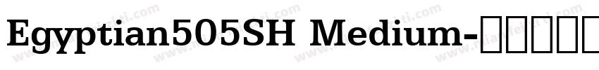 Egyptian505SH Medium字体转换